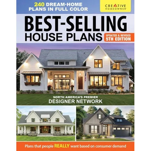 Best-Selling House Plans, Updated & Revised 5th Edition: Over 240 Dream-Home Plans in Full Color - Paperback