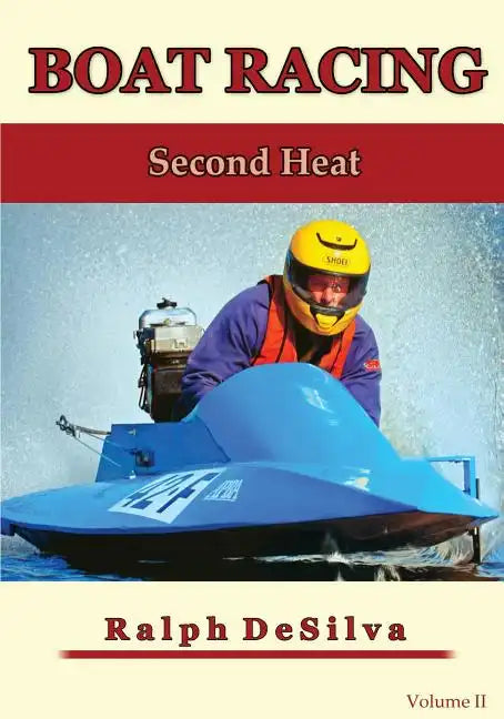 Boat Racing: The Second Heat - Paperback