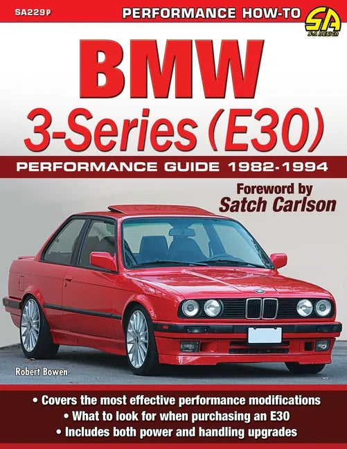 BMW 3-Series (E30) Performance Guide: 1982-1994 - Paperback
