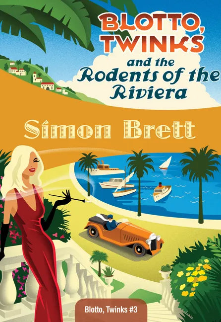 Blotto, Twinks and the Rodents of the Riviera - Paperback