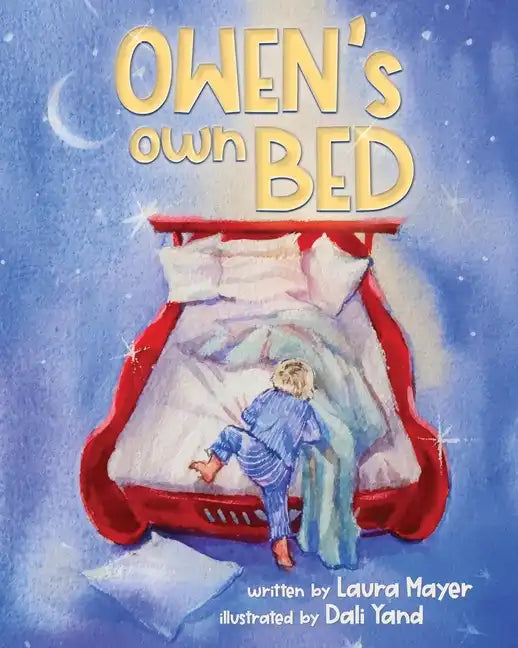 The Gentle Parenting Way: Owen's Own Bed - Paperback