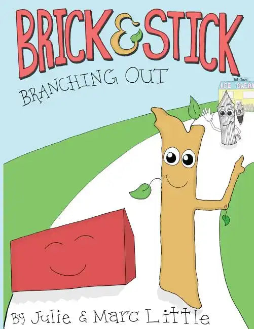 Brick & Stick: Branching Out - Paperback