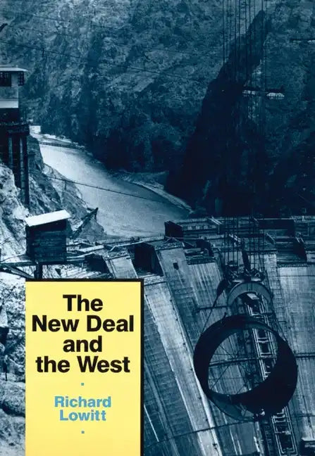 The New Deal and the West - Paperback