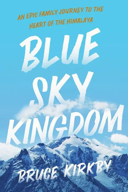 Blue Sky Kingdom - Paperback