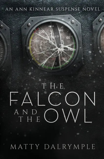 The Falcon and the Owl: An Ann Kinnear Suspense Novel - Paperback