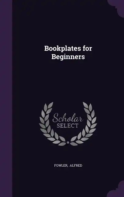 Bookplates for Beginners - Hardcover
