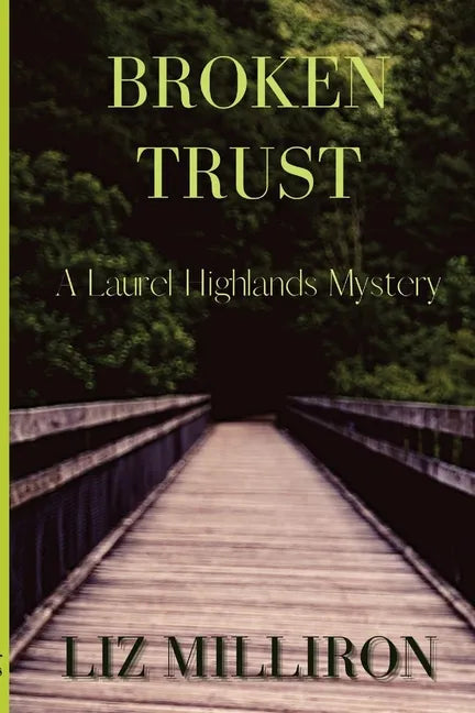 Broken Trust: A Laurel Highlands Mystery - Paperback