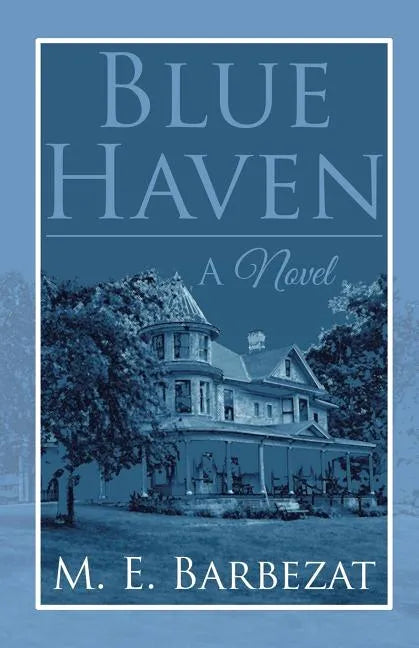 Blue Haven - Paperback