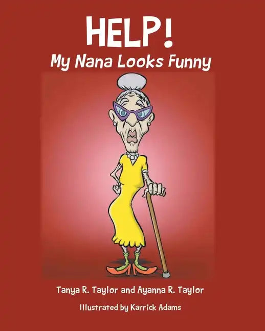 Help! My Nana Looks Funny - Paperback