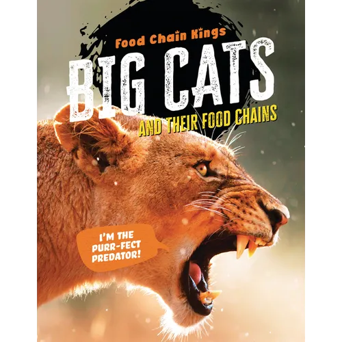 Big Cats: And Their Food Chains - Paperback