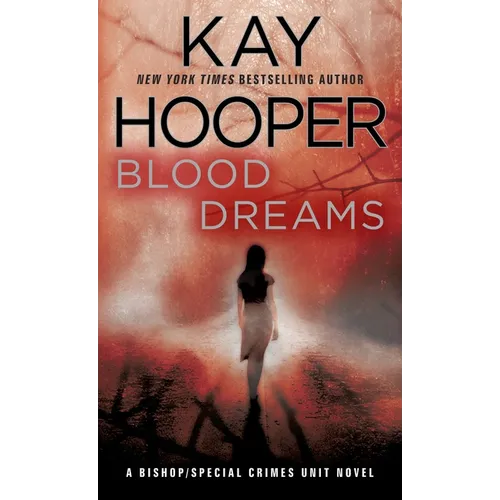 Blood Dreams: A Bishop/Special Crimes Unit Novel - Paperback