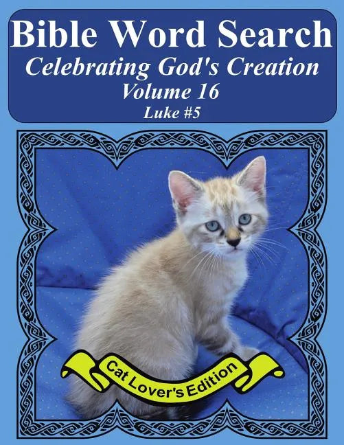 Bible Word Search Celebrating God's Creation Volume 16: Luke #5 Extra Large Print - Paperback