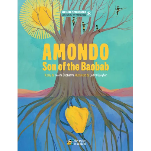 Amondo, Son of the Baobab - Hardcover