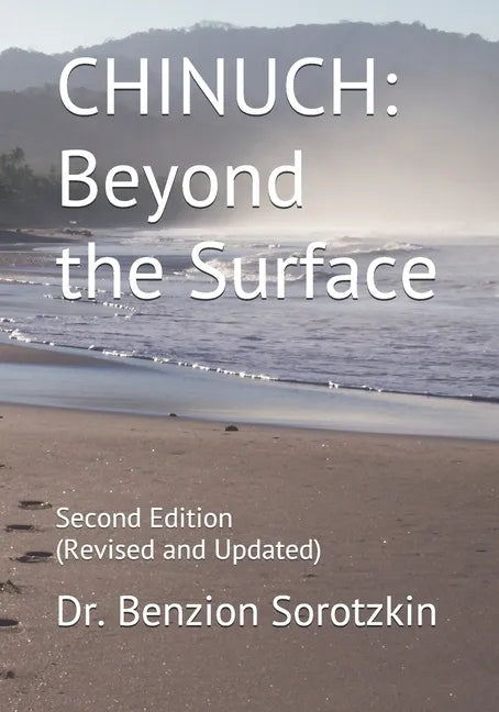 Chinuch: Beyond the Surface: Second Edition (Revised and Updated) - Paperback