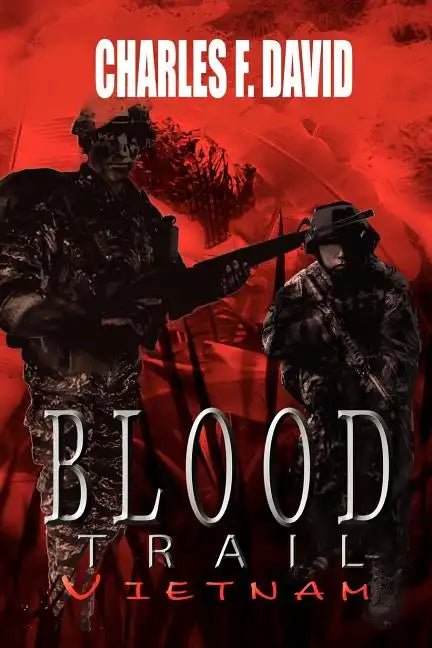 Blood Trail Vietnam - Paperback