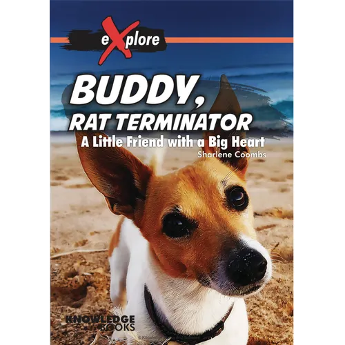 Buddy, Rat Terminator: A Little Friend with a Big Heart - Paperback