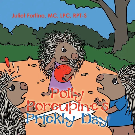 Polly Porcupine's Prickly Day - Paperback