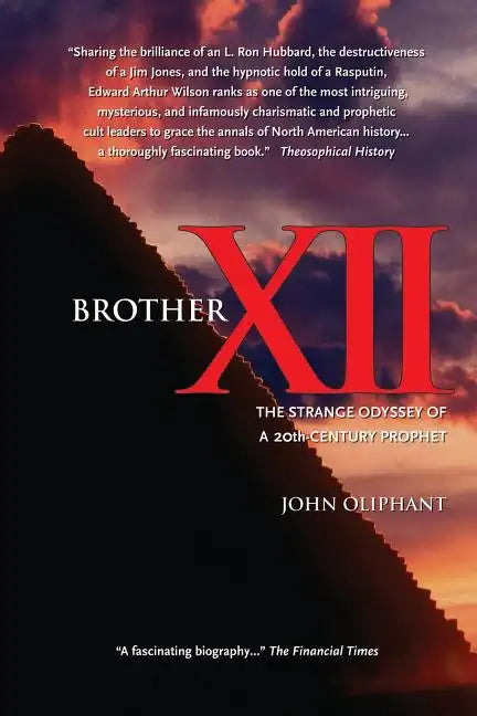 Brother XII: The Strange Odyssey of a 20th-century Prophet - Paperback
