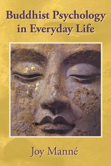 Buddhist Psychology in Everyday Life - Paperback