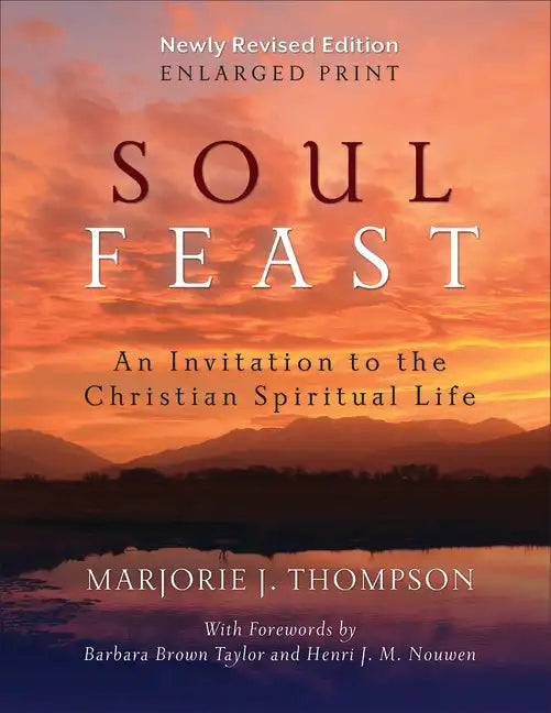 Soul Feast, Newly Revised (Enlarged Print) - Paperback