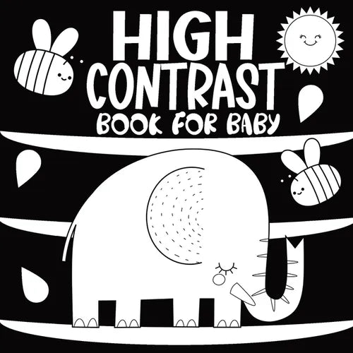 High Contrast Book for Baby: A Black and White Educational Activity at Home for Newborns Helps Stimulate Visual Development, Offering Caregivers an - Paperback