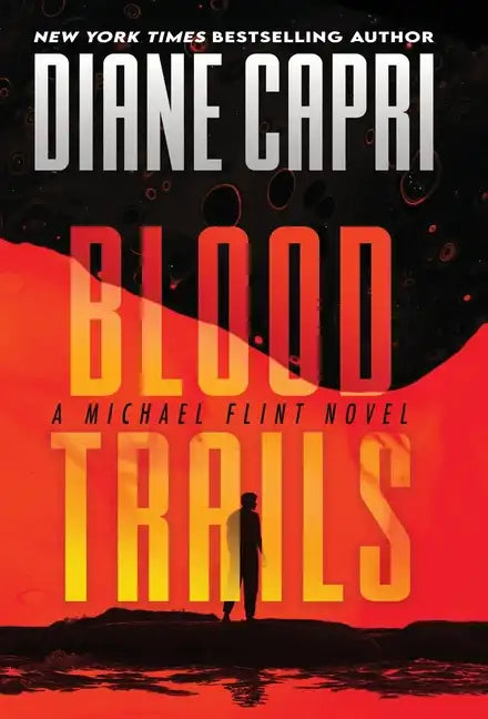 Blood Trails: A Michael Flint Novel - Hardcover