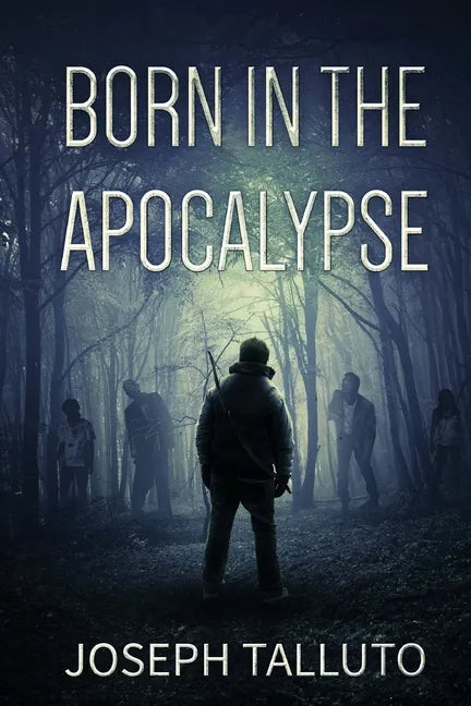 Born In The Apocalypse - Paperback
