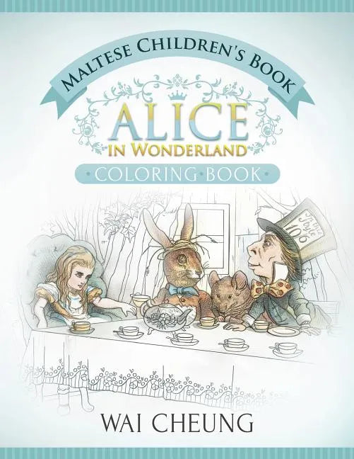 Maltese Children's Book: Alice in Wonderland (English and Maltese Edition) - Paperback