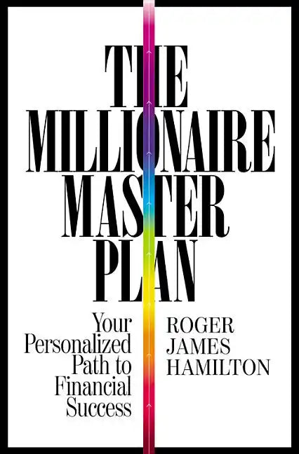 The Millionaire Master Plan: Your Personalized Path to Financial Success - Hardcover