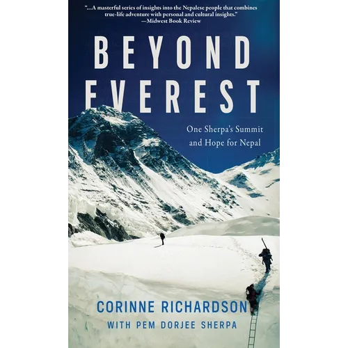 Beyond Everest: One Sherpa's Summit and Hope for Nepal - Hardcover