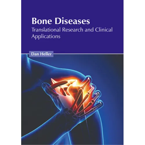Bone Diseases: Translational Research and Clinical Applications - Hardcover