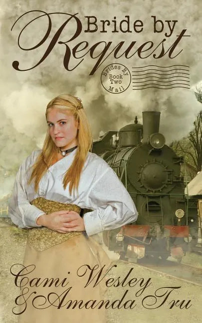Bride by Request: Historical Western Christian Romance - Paperback