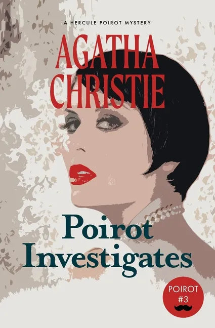 Poirot Investigates: A Hercule Poirot Mystery (Warbler Classics) - Paperback