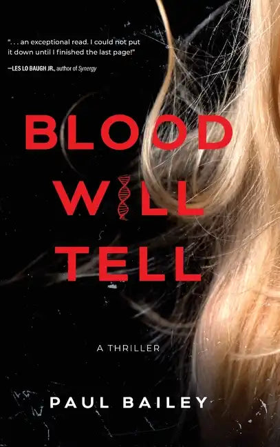 Blood Will Tell - Hardcover