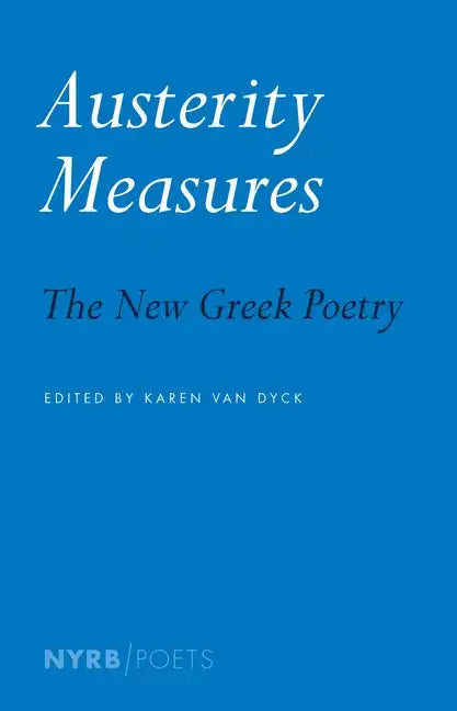 Austerity Measures: The New Greek Poetry - Paperback