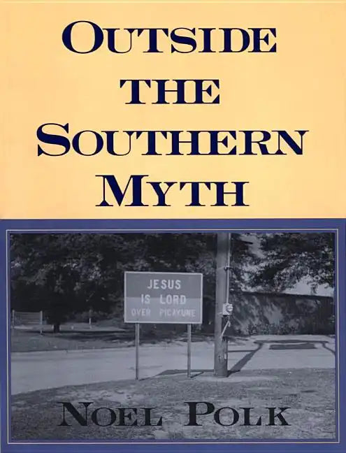 Outside the Southern Myth - Paperback
