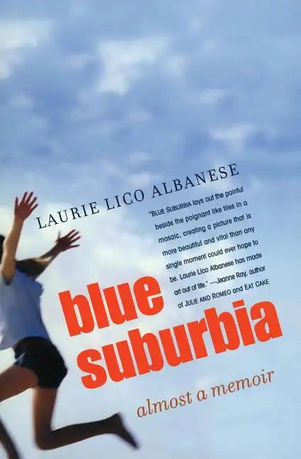 Blue Suburbia: Almost a Memoir - Paperback