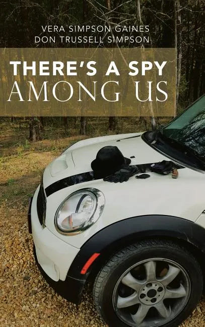 There's a Spy Among Us - Hardcover