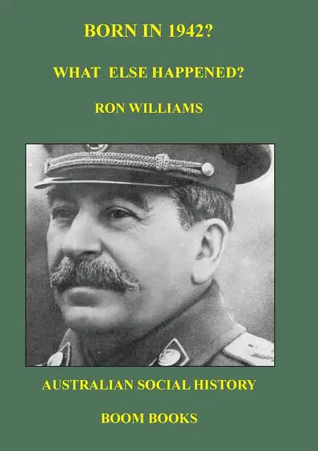 Born in 1942? What else happened? - Paperback
