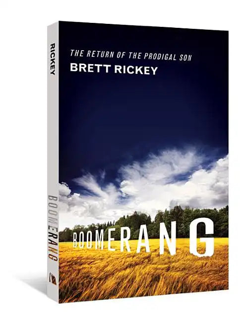 Boomerang: The Return of the Prodigal Son - Paperback