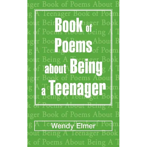 Book of Poems about Being a Teenager - Paperback