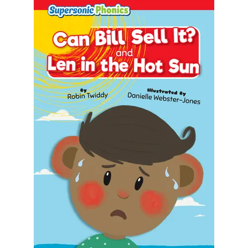 Can Bill Sell It?: And, Len in the Hot Sun - Library Binding