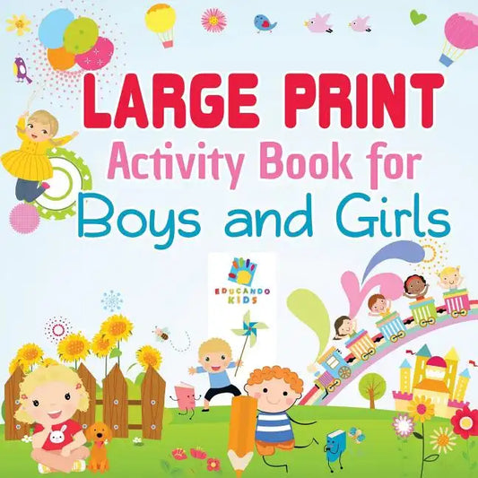Large Print Activity Book for Boys and Girls - Paperback