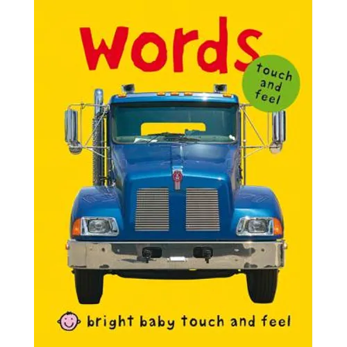 Bright Baby Touch & Feel Words - Board Book