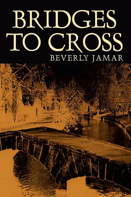 Bridges To Cross - Paperback