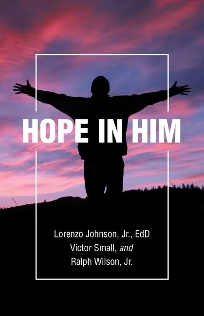 Hope in Him - Paperback