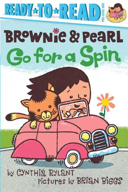 Brownie & Pearl Go for a Spin: Ready-To-Read Pre-Level 1 - Hardcover