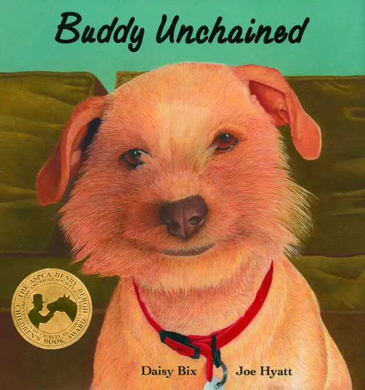 Buddy Unchained - Hardcover