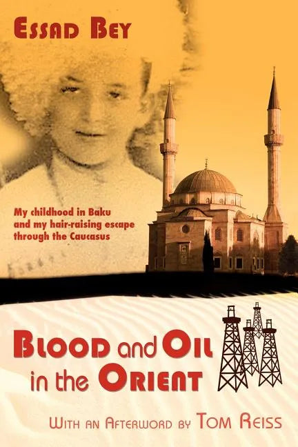 Blood and Oil in the Orient - Paperback