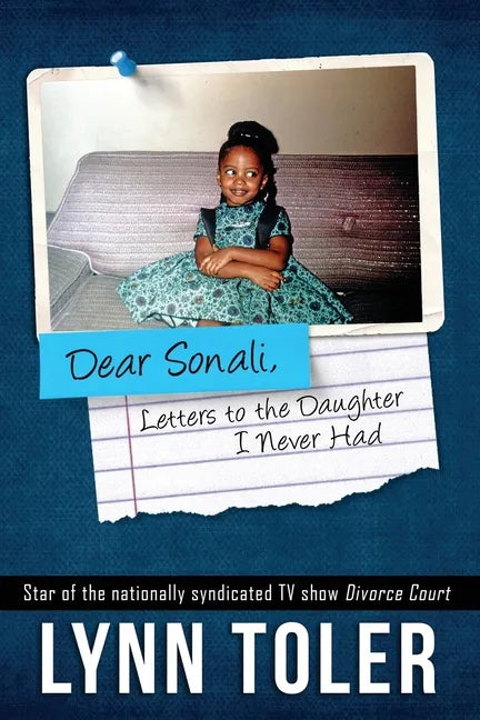 Dear Sonali, Letters to the Daughter I Never Had - Paperback